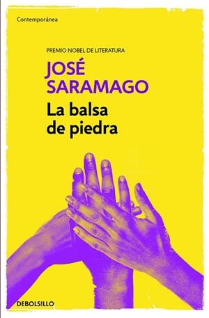 BALSA DE PIEDRA, LA | 9788490628690 | SARAMAGO, JOSÉ | Llibreria Drac - Librería de Olot | Comprar libros en catalán y castellano online