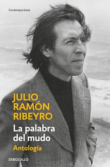 PALABRA DEL MUDO, LA (ANTOLOGÍA) | 9788466360265 | RIBEYRO, JULIO RAMÓN | Llibreria Drac - Librería de Olot | Comprar libros en catalán y castellano online