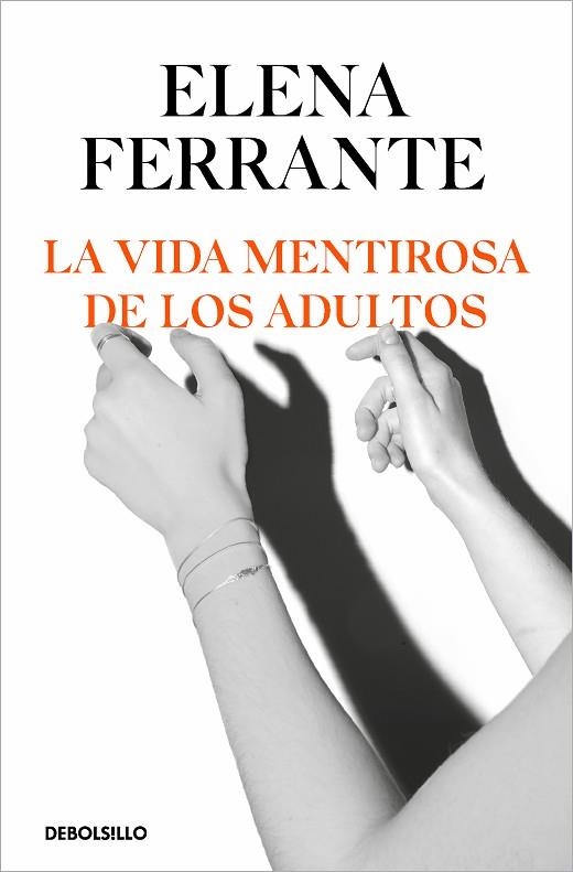 VIDA MENTIROSA DE LOS ADULTOS, LA | 9788466356244 | FERRANTE, ELENA | Llibreria Drac - Librería de Olot | Comprar libros en catalán y castellano online
