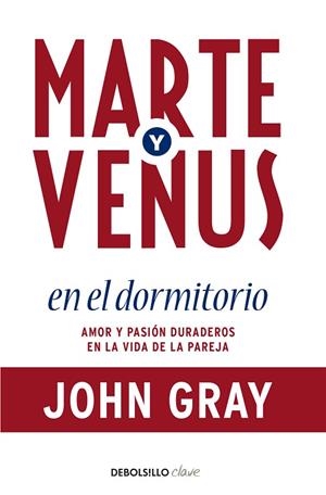 MARTE Y VENUS EN EL DORMITORIO | 9788499086873 | GRAY, JOHN | Llibreria Drac - Llibreria d'Olot | Comprar llibres en català i castellà online
