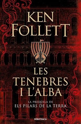 TENEBRES I L'ALBA, LES | 9788418196379 | FOLLETT, KEN | Llibreria Drac - Librería de Olot | Comprar libros en catalán y castellano online
