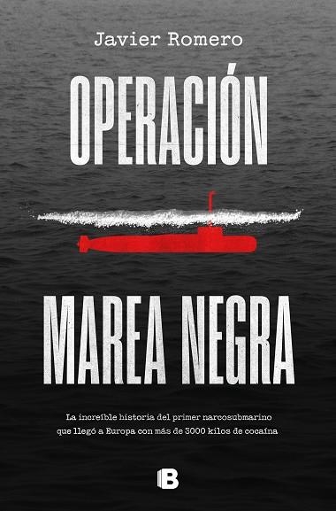 OPERACIÓN MAREA NEGRA | 9788466671033 | ROMERO, JAVIER | Llibreria Drac - Librería de Olot | Comprar libros en catalán y castellano online