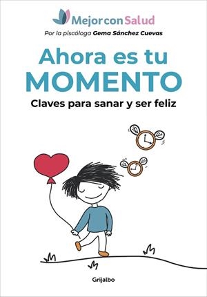 AHORA ES TU MOMENTO | 9788418055362 | MEJOR CON SALUD | Llibreria Drac - Librería de Olot | Comprar libros en catalán y castellano online