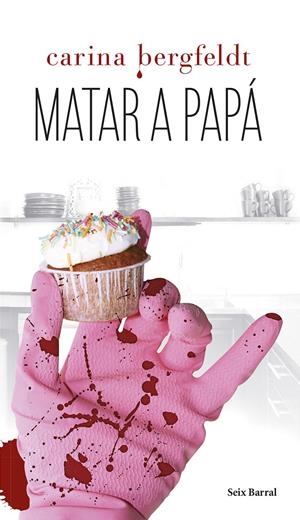 MATAR A PAPA | 9788432220296 | BERGFELDT, CARINA | Llibreria Drac - Librería de Olot | Comprar libros en catalán y castellano online