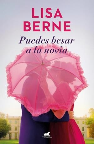PUEDES BESAR A LA NOVIA (DINASTÍA PENHALLOW 1) | 9788418620324 | BERNE, LISA | Llibreria Drac - Librería de Olot | Comprar libros en catalán y castellano online