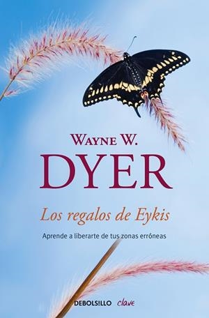 REGALOS DE EYKIS, LOS | 9788499084008 | DYER, WAYNE W. | Llibreria Drac - Librería de Olot | Comprar libros en catalán y castellano online
