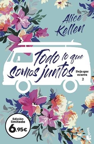 TODO LO QUE SOMOS JUNTOS | 9788408251620 | KELLEN, ALICE | Llibreria Drac - Librería de Olot | Comprar libros en catalán y castellano online