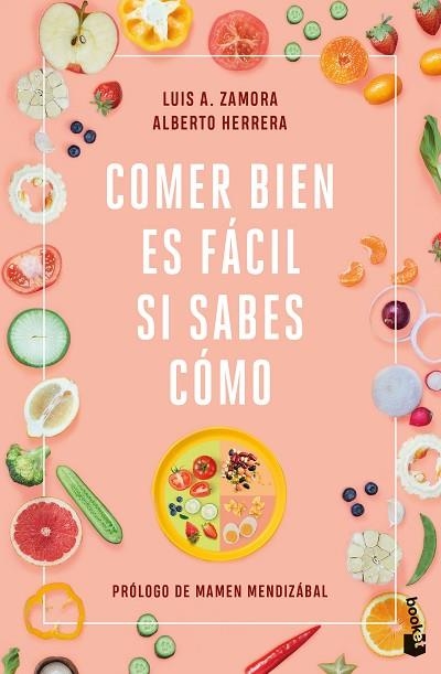 COMER BIEN ES FÁCIL SI SABES CÓMO | 9788408251521 | ZAMORA, LUIS A.; HERRERA, ALBERTO | Llibreria Drac - Llibreria d'Olot | Comprar llibres en català i castellà online
