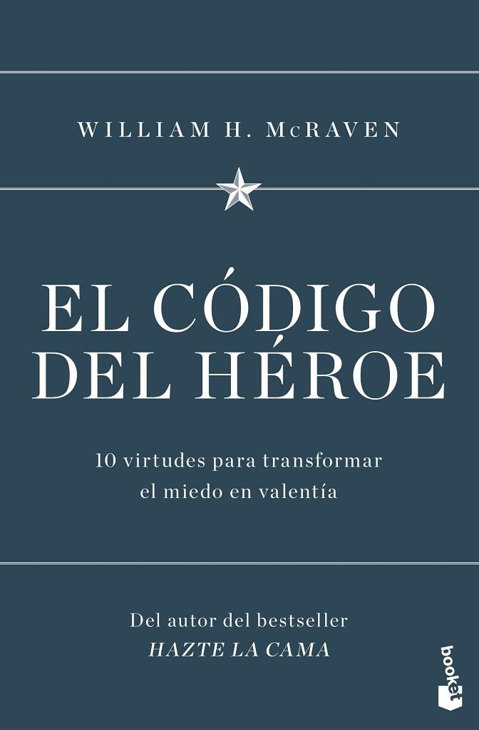 CÓDIGO DEL HÉROE, EL | 9788408251552 | MCRAVEN, WILLIAM H. | Llibreria Drac - Llibreria d'Olot | Comprar llibres en català i castellà online