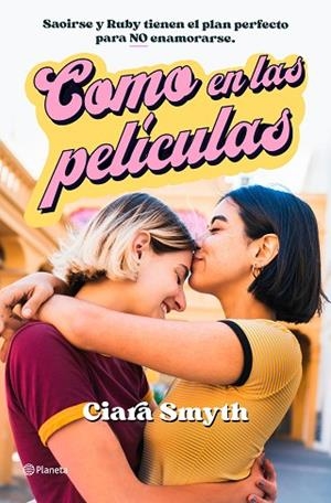 COMO EN LAS PELÍCULAS | 9788408251828 | SMYTH, CIARA | Llibreria Drac - Llibreria d'Olot | Comprar llibres en català i castellà online