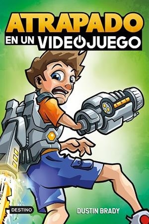 ATRAPADO EN UN VIDEOJUEGO 1 | 9788408250548 | BRADY, DUSTIN | Llibreria Drac - Llibreria d'Olot | Comprar llibres en català i castellà online