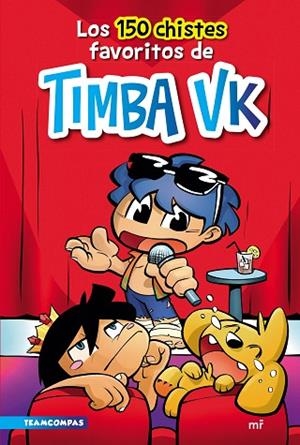150 CHISTES FAVORITOS DE TIMBA VK, LOS | 9788427049284 | TIMBA VK | Llibreria Drac - Librería de Olot | Comprar libros en catalán y castellano online