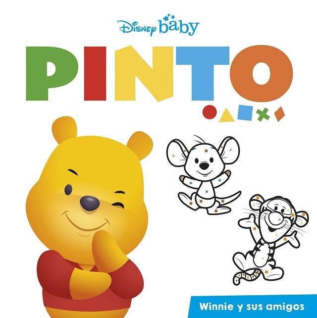 DISNEY BABY. PINTO. WINNIE Y SUS AMIGOS | 9788418939341 | DISNEY | Llibreria Drac - Librería de Olot | Comprar libros en catalán y castellano online