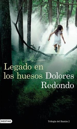 LEGADO EN LOS HUESOS (TRILOGIA DE BAZTAN 2) | 9788423360741 | REDONDO, DOLORES | Llibreria Drac - Llibreria d'Olot | Comprar llibres en català i castellà online