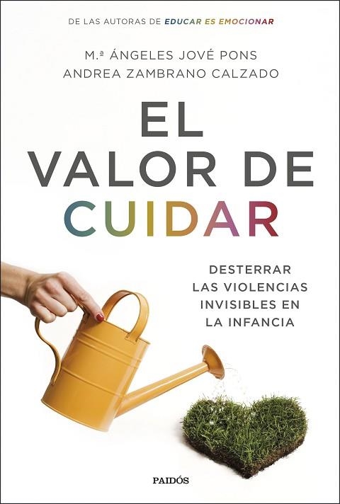 VALOR DE CUIDAR, EL | 9788449338953 | JOVÉ, Mª ÁNGELES; ZAMBRANO, ANDREA | Llibreria Drac - Librería de Olot | Comprar libros en catalán y castellano online