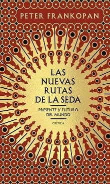 NUEVAS RUTAS DE LA SEDA, LAS | 9788491993681 | FRANKOPAN, PETER | Llibreria Drac - Librería de Olot | Comprar libros en catalán y castellano online