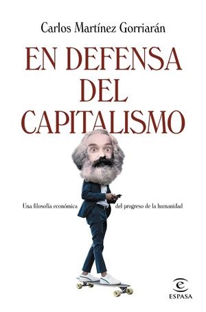 EN DEFENSA DEL CAPITALISMO | 9788467064629 | MARTÍNEZ GORRIARÁN, CARLOS | Llibreria Drac - Llibreria d'Olot | Comprar llibres en català i castellà online