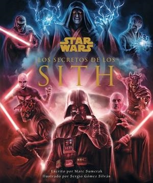 STAR WARS LOS SECRETOS DE LOS SITH | 9788413423746 | AA.DD. | Llibreria Drac - Librería de Olot | Comprar libros en catalán y castellano online
