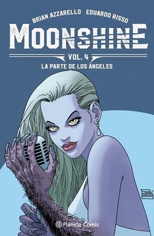 MOONSHINE Nº 04 | 9788411120173 | AZZARELLO, BRIAN; RISSO, EDUARDO | Llibreria Drac - Librería de Olot | Comprar libros en catalán y castellano online