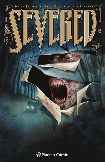 SEVERED (NUEVA EDICIÓN) | 9788416543984 | SNYDER, SCOTT; FUTAKI, ATTILA | Llibreria Drac - Librería de Olot | Comprar libros en catalán y castellano online