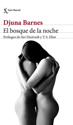 BOSQUE DE LA NOCHE, EL | 9788432239502 | BARNES, DJUNA | Llibreria Drac - Librería de Olot | Comprar libros en catalán y castellano online