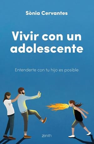 VIVIR CON UN ADOLESCENTE | 9788408250722 | CERVANTES, SÒNIA | Llibreria Drac - Librería de Olot | Comprar libros en catalán y castellano online