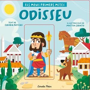 ODISSEU. ELS MEUS PRIMERS MITES | 9788418444517 | PATSIAS, CHIARA | Llibreria Drac - Llibreria d'Olot | Comprar llibres en català i castellà online