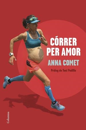 CÓRRER PER AMOR | 9788466428644 | COMET, ANNA | Llibreria Drac - Librería de Olot | Comprar libros en catalán y castellano online