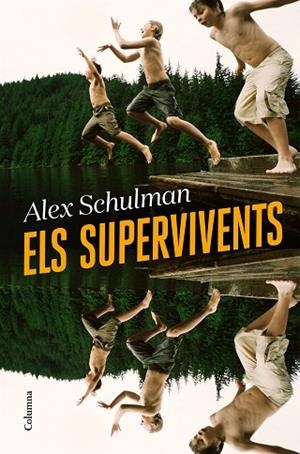 SUPERVIVENTS, ELS | 9788466428668 | SCHULMAN, ALEX | Llibreria Drac - Librería de Olot | Comprar libros en catalán y castellano online