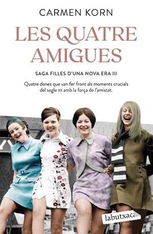 QUATRE AMIGUES, LES | 9788418572838 | KORN, CARMEN | Llibreria Drac - Librería de Olot | Comprar libros en catalán y castellano online