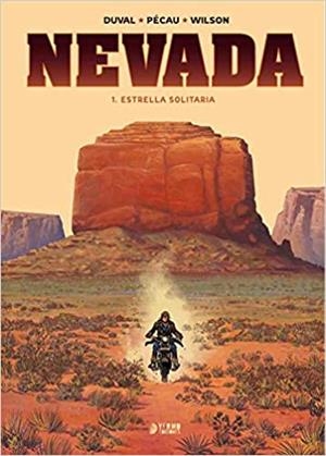 NEVADA 01 ESTRELLA SOLITARIA | 9788417957506 | DUVAL, FRED; PECAU, JEAN-PIERRE; WILSON, COLIN | Llibreria Drac - Librería de Olot | Comprar libros en catalán y castellano online