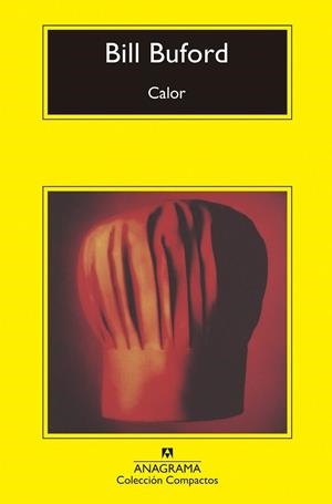 CALOR | 9788433961013 | BUFORD, BILL | Llibreria Drac - Librería de Olot | Comprar libros en catalán y castellano online