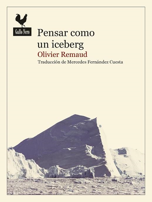 PENSAR COMO UN ICEBERG | 9788416529971 | REMAUD, OLIVIER | Llibreria Drac - Librería de Olot | Comprar libros en catalán y castellano online