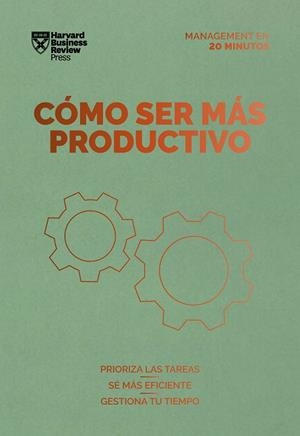 CÓMO SER MÁS PRODUCTIVO | 9788417963361 | HARVARD BUSINESS REVIEW | Llibreria Drac - Librería de Olot | Comprar libros en catalán y castellano online