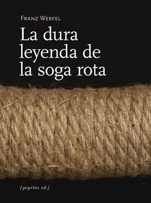 DURA LEYENDA DE LA SOGA ROTA, LA | 9788417386313 | WERFEL, FRANZ | Llibreria Drac - Librería de Olot | Comprar libros en catalán y castellano online