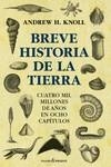BREVE HISTORIA DE LA TIERRA  | 9788412402445 | H. KNOLL, ANDREW | Llibreria Drac - Llibreria d'Olot | Comprar llibres en català i castellà online