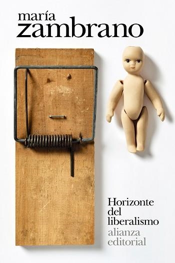 HORIZONTE DEL LIBERALISMO | 9788413626123 | ZAMBRANO, MARÍA | Llibreria Drac - Librería de Olot | Comprar libros en catalán y castellano online