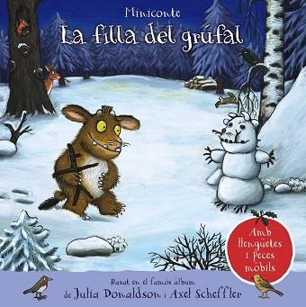FILLA DEL GRÚFAL. MINICONTE, LA  | 9788413491134 | DONALDSON, JULIA | Llibreria Drac - Librería de Olot | Comprar libros en catalán y castellano online
