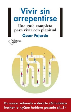 VIVIR SIN ARREPENTIRSE | 9788418927140 | FAJARDO, ÓSCAR | Llibreria Drac - Librería de Olot | Comprar libros en catalán y castellano online