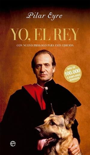 YO, EL REY | 9788413842578 | EYRE, PILAR | Llibreria Drac - Librería de Olot | Comprar libros en catalán y castellano online