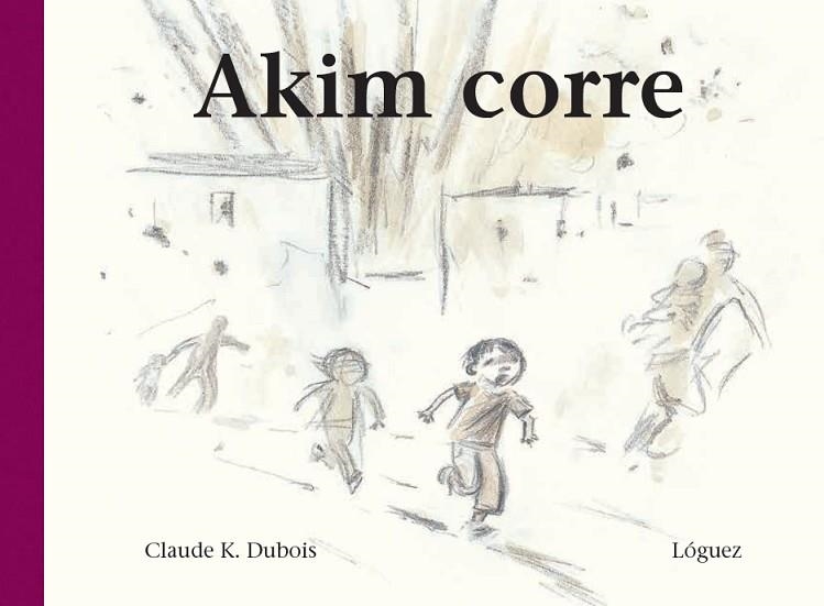 AKIM CORRE | 9788494273339 | DUBOIS, CLAUDE K. | Llibreria Drac - Librería de Olot | Comprar libros en catalán y castellano online