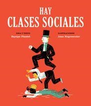 HAY CLASES SOCIALES | 9788494362521 | EQUIPO PLANTEL; NEGRESCOLOR, JOAN | Llibreria Drac - Librería de Olot | Comprar libros en catalán y castellano online