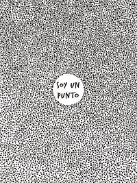 SOY UN PUNTO | 9788428549066 | MACRÌ, GIANCARLO; ZANOTTI, CAROLINA | Llibreria Drac - Librería de Olot | Comprar libros en catalán y castellano online
