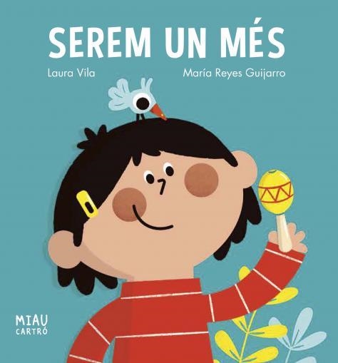 SEREM UN MÉS | 9788418609916 | VILA, LAURA | Llibreria Drac - Librería de Olot | Comprar libros en catalán y castellano online