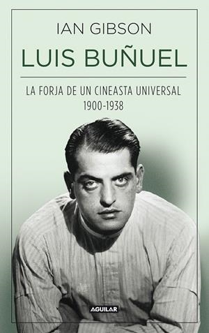 LUIS BUÑUEL | 9788403013797 | GIBSON, IAN | Llibreria Drac - Librería de Olot | Comprar libros en catalán y castellano online