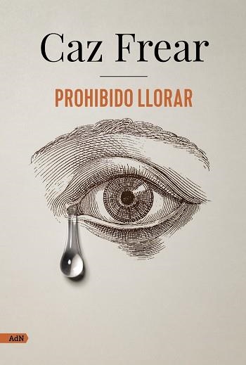 PROHIBIDO LLORAR | 9788413626383 | FREAR, CAZ | Llibreria Drac - Librería de Olot | Comprar libros en catalán y castellano online