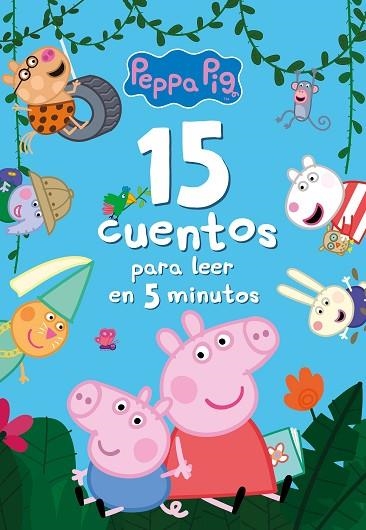 15 CUENTOS PARA LEER EN 5 MINUTOS (PEPPA PIG) | 9788448859787 | HASBRO EONE | Llibreria Drac - Llibreria d'Olot | Comprar llibres en català i castellà online