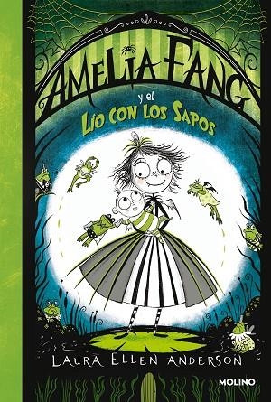 AMELIA FANG Y EL LÍO CON LOS SAPOS (AMELIA FANG 7) | 9788427222779 | ANDERSON, LAURA ELLEN | Llibreria Drac - Llibreria d'Olot | Comprar llibres en català i castellà online