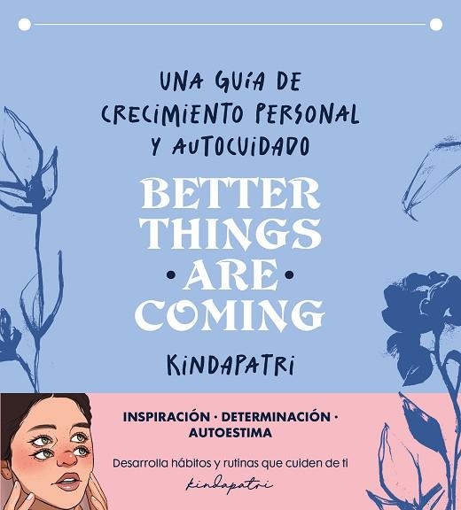BETTER THINGS ARE COMING | 9788402426192 | KINDAPATRI | Llibreria Drac - Librería de Olot | Comprar libros en catalán y castellano online