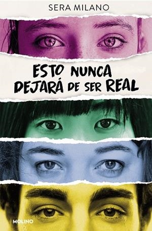 ESTO NUNCA DEJARÁ DE SER REAL | 9788427222816 | MILANO, SERA | Llibreria Drac - Librería de Olot | Comprar libros en catalán y castellano online